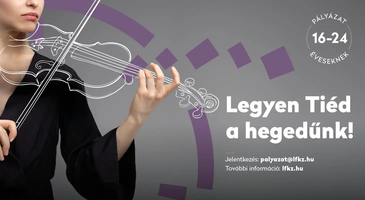 Legyen Tiéd a hegedűnk! - pályázati felhívás
